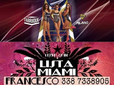 FABRIQUE MILANO - LUNEDI 30 APRILE 2018 - MAMACITA - LISTA MIAMI - LISTE E TAVOLI AL 338-7338905