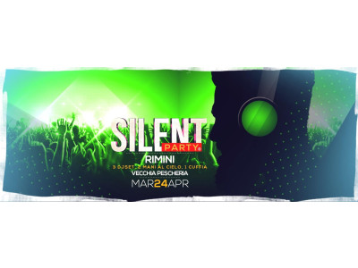 ☊ Silent Party® ☊ Rimini - Vecchia Pescheria - Mar 24 Apr