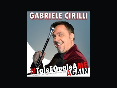 Gabriele Cirilli - Tale e Quale a Me Again