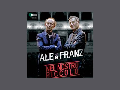 Ale e Franz "Nel Nostro Piccolo"