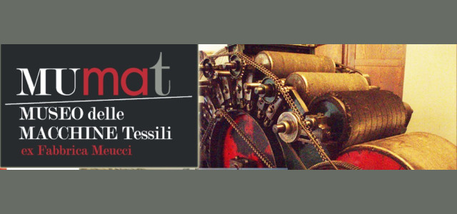 MUMAT - Museo delle Macchine Tessili (ex Fabbrica Meucci)