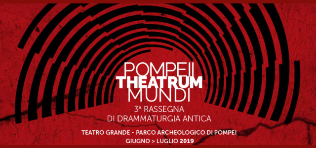 Pompeii Theatrum Mundi, rivivere il teatro greco