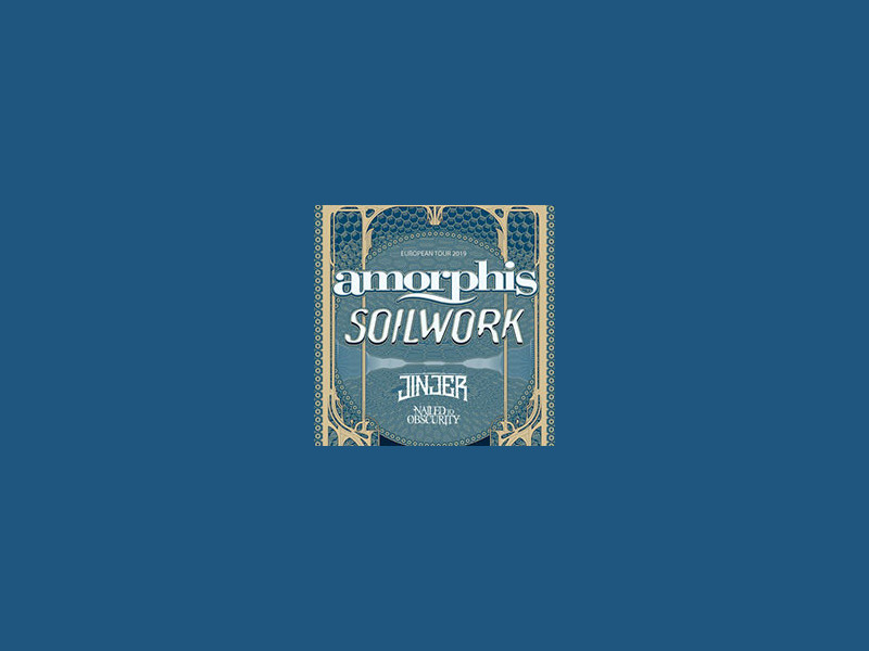 Amorphis + Soilwork + Jinjer + Nailed To Obscurity Amorphis + Soilwork + Jinjer + Nailed To Obscurity