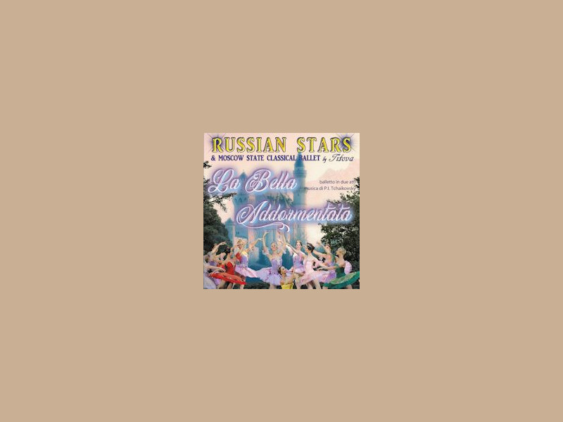 Russian Stars-La bella addormentata Russian Stars-La bella addormentata
