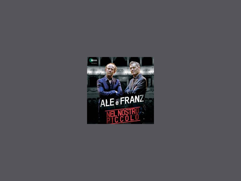 Ale e Franz - Nel nostro piccolo Ale e Franz - Nel nostro piccolo
