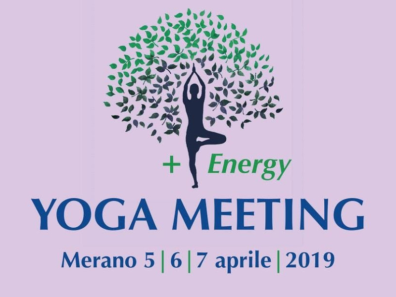 YOGA MEETING MERANO 2019 YOGA MEETING MERANO 2019