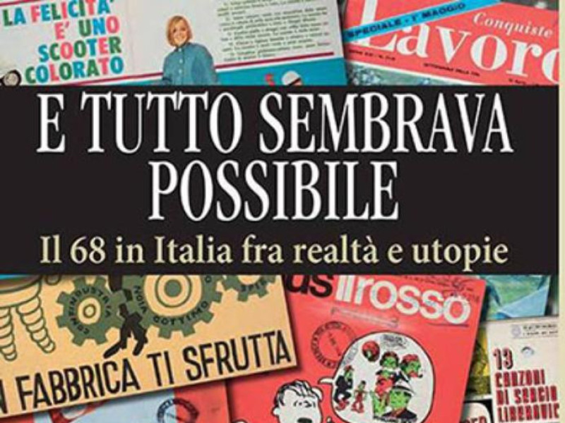 il 68' in Italia fra realta' e utopie il 68' in Italia fra realta' e utopie