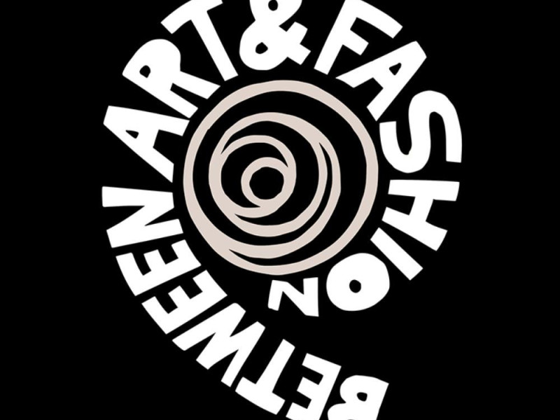 Between Art & Fashion Between Art & Fashion