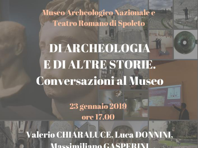 Primo incontro "Di archeologia e di altre storie" Primo incontro "Di archeologia e di altre storie"