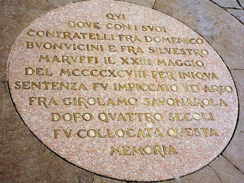 Piazza della Signoria: targa sul rogo di Savonarola Piazza della Signoria: targa sul rogo di Savonarola